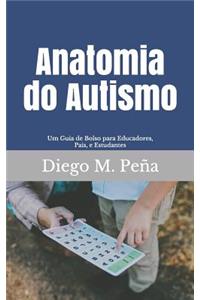 Anatomia do Autismo