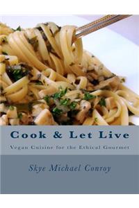 Cook and Let Live