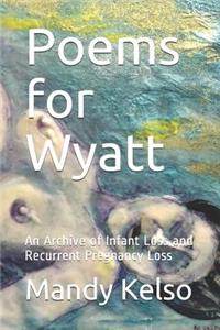 Poems for Wyatt