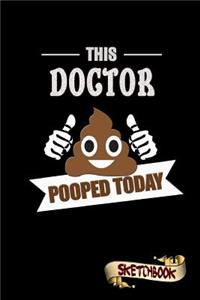 This Doctor Pooped Today