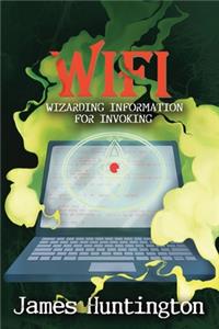 WIFI - Wizarding Information for Invoking