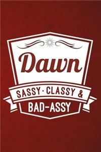 Dawn - Sassy, Classy & Bad-Assy