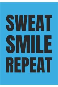 Sweat Smile Repeat