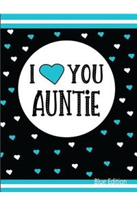 I Love You Auntie Blue Edition