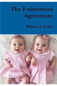 The Fatherhood Agreement