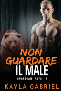 Non guardare il male