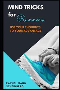 Mind Tricks for Runners