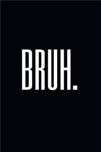 Bruh.