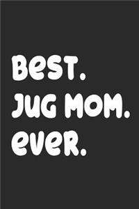 Best Jug Mom Ever