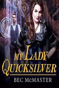 My Lady Quicksilver