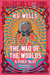 The War of the Worlds & Other Tales