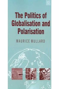 The Politics of Globalisation and Polarisation