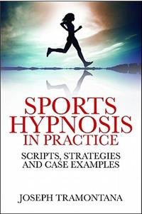 Sports Hypnosis in Practice