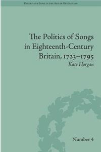 Politics of Songs in Eighteenth-Century Britain, 1723-1795