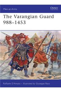 The Varangian Guard 988–1453