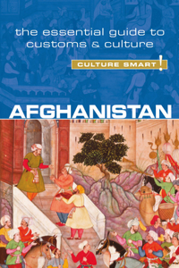 Afghanistan - Culture Smart!