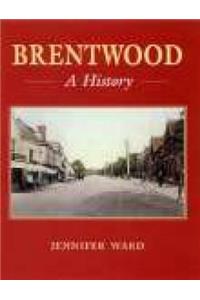 Brentwood: A History