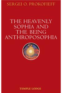 The Heavenly Sophia and the Being Anthroposophia