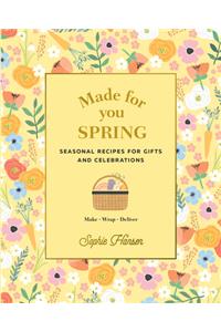 Made for You: Spring