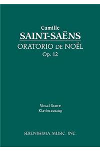 Oratorio de Noel, Op.12