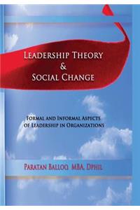 Leadership Theory & Social Change