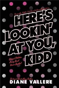 Here's Lookin' At You, Kidd: Samantha Kidd Omnibus #3