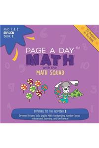Page a Day Math Division Book 8: Dividing by 8