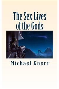 The Sex Lives of the Gods