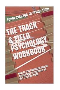 Track & Field Psychology Workbook