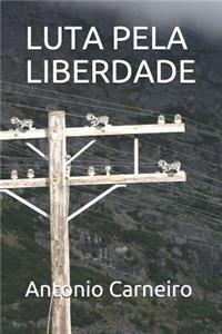 Luta Pela Liberdade