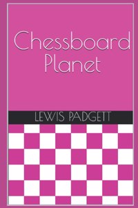 Chessboard Planet