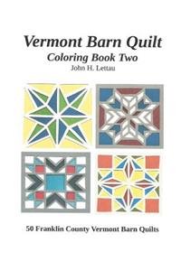 Vermont Barn Quilt Coloring Book Two
