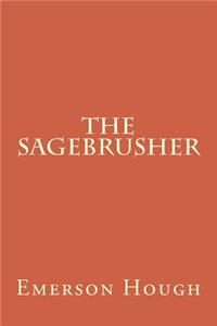 The Sagebrusher