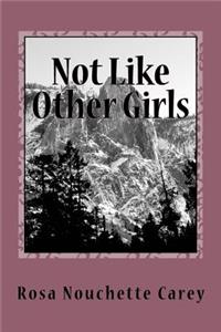 Not Like Other Girls