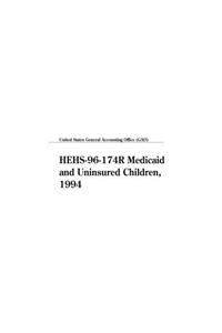 Hehs-96-174r Medicaid and Uninsured Children, 1994