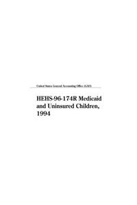 Hehs96174r Medicaid and Uninsured Children, 1994