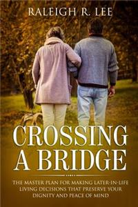 Crossing a Bridge