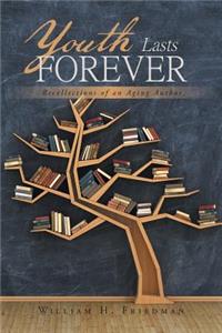 Youth Lasts Forever