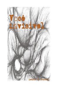Voc? Invis?vel