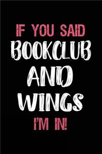 If You Said Bookclub and Wings I'm in