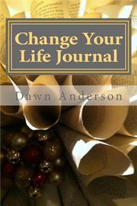 Change Your Life Journal