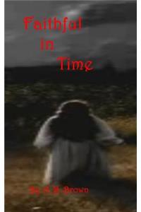 Faithful in Time