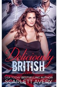Deliciously British (Part 1-2)