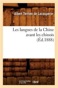 Les Langues de la Chine Avant Les Chinois (Éd.1888)