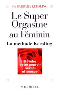 Super Orgasme Au Feminin (Le)