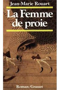 La Femme de Proie