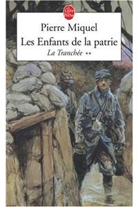 Les Enfants De LA Patrie 2/LA Tranchee