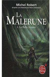Malerune T03 La Belle Arcane