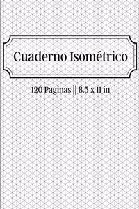 Cuaderno Isométrico - 120 Paginas -- 8.5 x 11 in