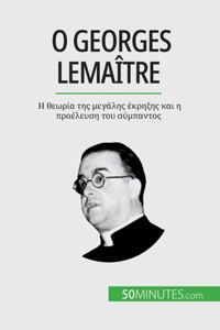 Ο Georges Lemaître
